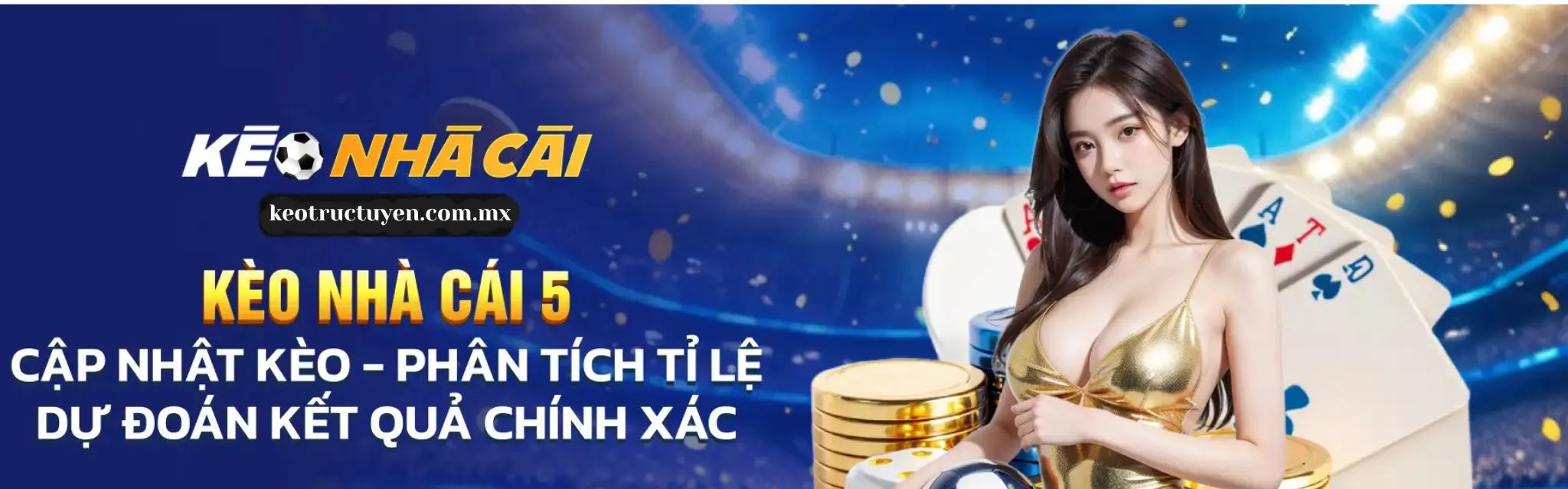 banner kèo trực tuyến