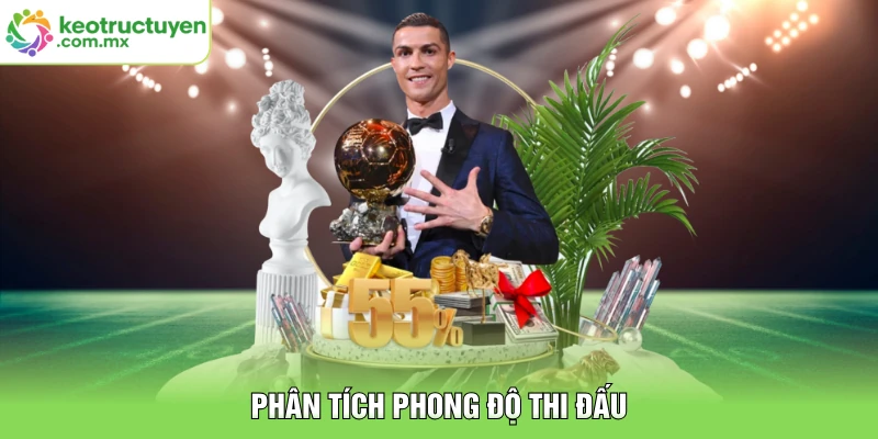 Phân tích phong độ thi đấu